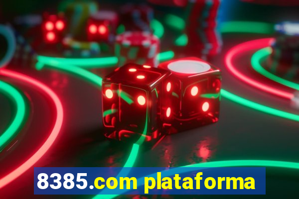 8385.com plataforma